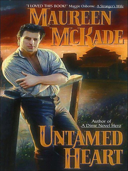 Title details for Untamed Heart by Maureen McKade - Wait list